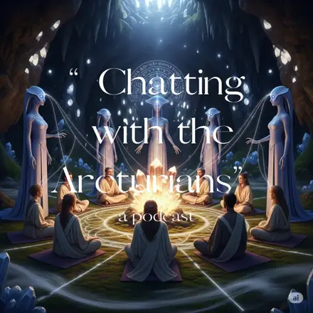 Published episode artwork for Chatting with the Arcturians
