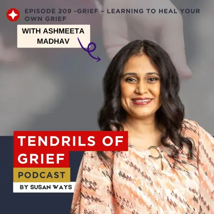 Published episode artwork for New Ways New You ( Tendrils of Grief- Life After Grief)