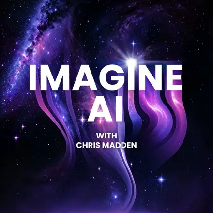 Published episode artwork for Imagine AI Podcast