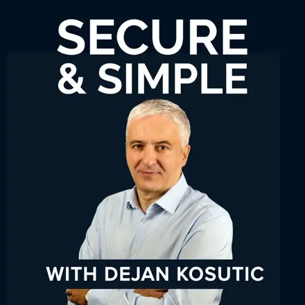 Published episode artwork for Secure & Simple — Podcast for Consultants and CISOs on Cybersecurity Governance and Compliance