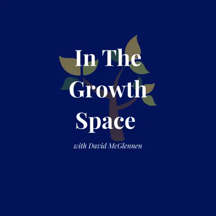 Published episode artwork for In The Growth Space