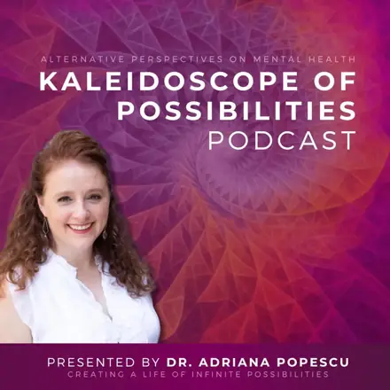 Published episode artwork for Kaleidoscope of Possibilities