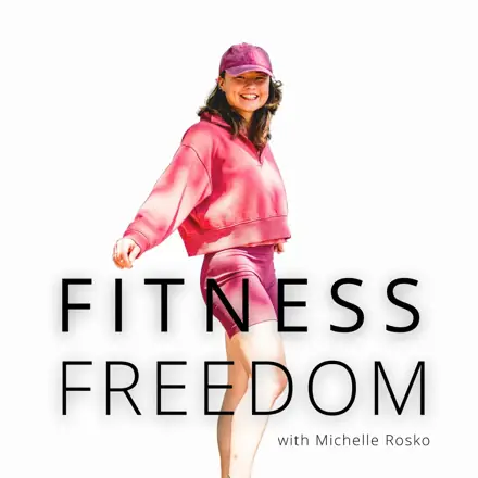 Published episode artwork for Fitness Freedom