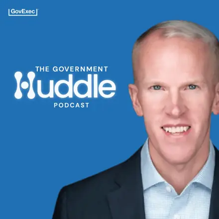 Published episode artwork for The Government Huddle with Brian Chidester