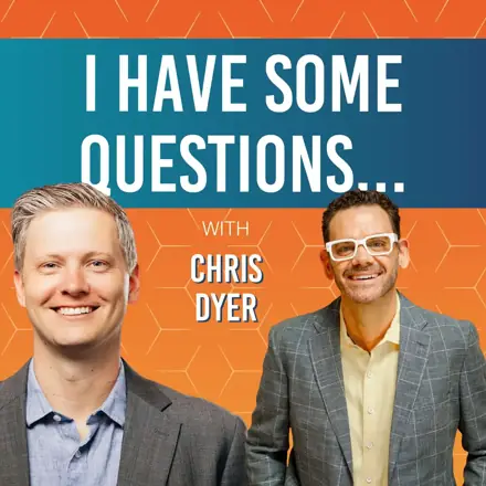 Published episode artwork for I Have Some Questions...