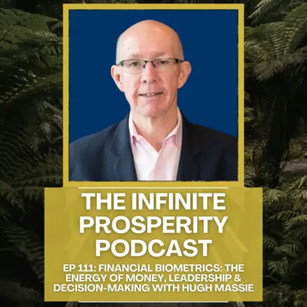 Published episode artwork for The Infinite Prosperity Podcast