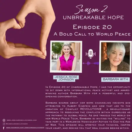 Published episode artwork for Unbreakable Hope with Jessica-Rose